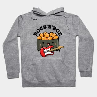 Rock And Roe Cute Rock And Roll Sushi Pun Hoodie